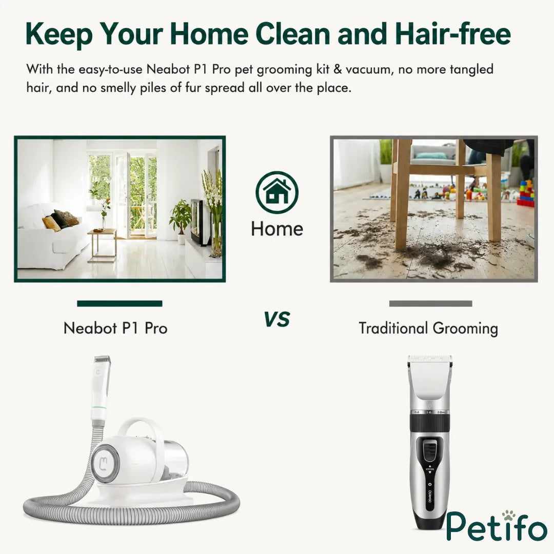 Comparison graphic showing a clean home after using the Neabot P1 Pro pet grooming vacuum versus the messy hair left by traditional grooming methods.
