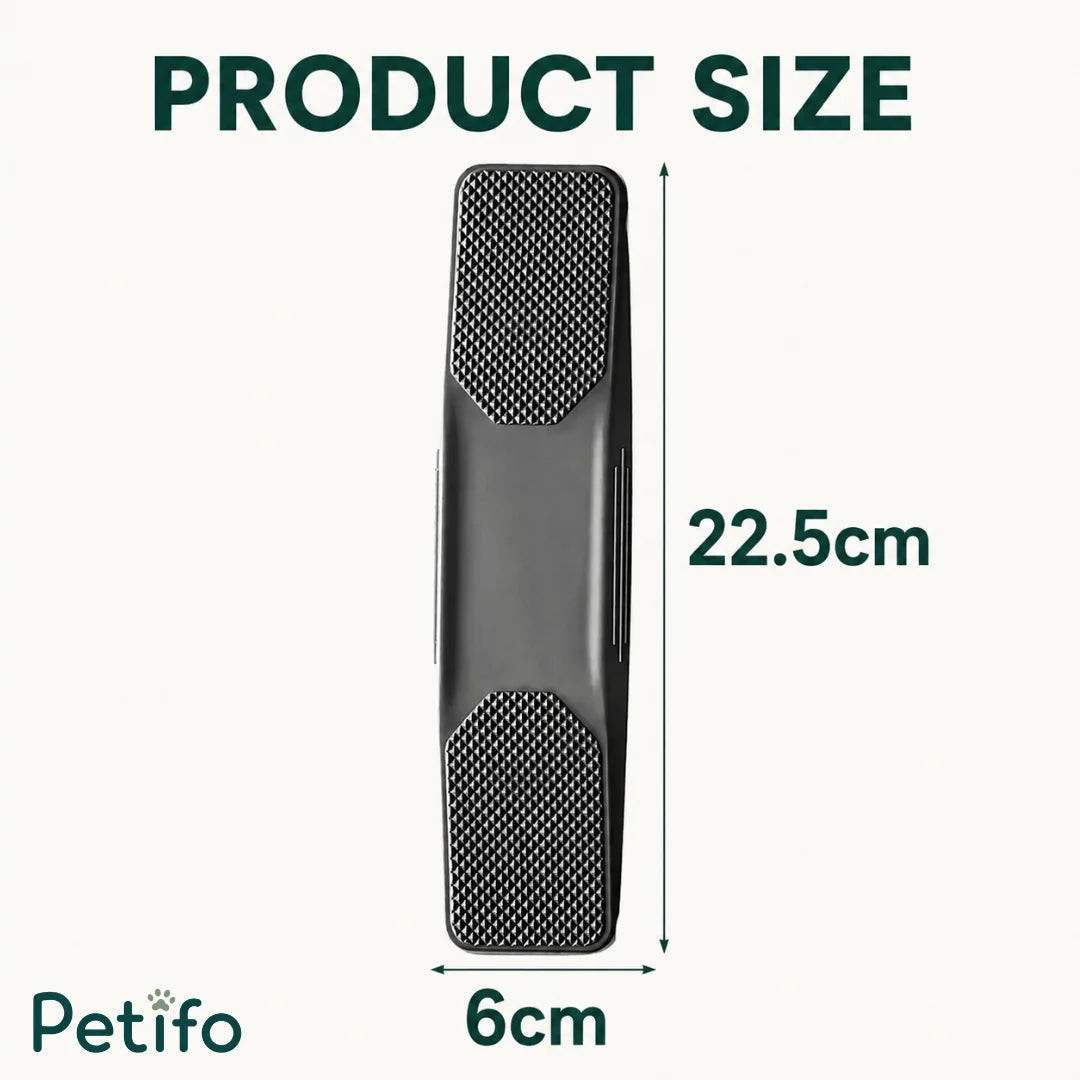 Based on the provided product size image, here are the dimensions of the Petifo grooming tool Length: 22.5 cmWidth: 6 cm
